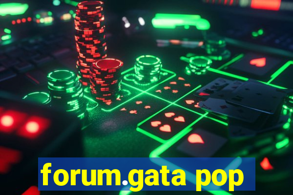 forum.gata pop